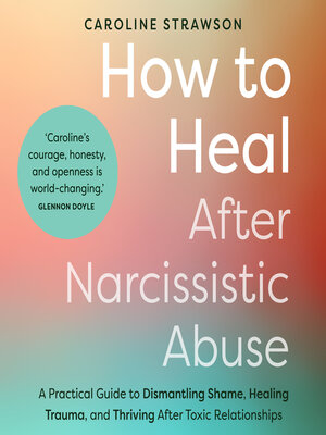 How to Heal After Narcissistic Abuse - Audiobook